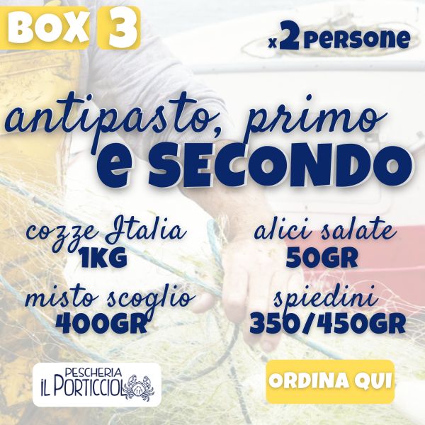 Box 3 - Antipasto-primo-secondo- Pescheria il Porticciolo